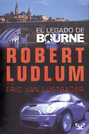 [Jason Bourne 04] • El legado de Bourne